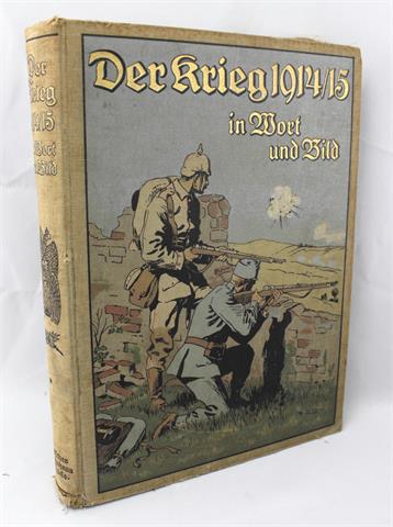 3x "Der Krieg" in Wort und Bild, 1914/15, 1914/17, 1914/18